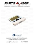 Lumenis Stellar / Optilight Ipl M22 515NM Filter For Hand Piece, F74 LUFI3476. Fixed Price $495.00.