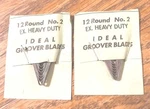 Ideal Groover Blades 12 Round No. Extra Heavy Duty. New In Packages. Fixed Price $24.89.