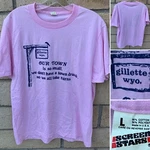 Vintage Gillette Wyo Our Town Is So Small We Dont Have Drunk Shirt Sz. Fixed Price $184.50.