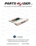 Lumenis Stellar / Optilight Ipl M22 Vascular Filter For Hand Piece, F74 LUFI3482. Fixed Price $495.00.