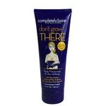 Completely Bare Don't Grow There Body Moisturizer Hair Inhibitor 6.7 Fl OZ/200ML. Fixed Price $9.99.